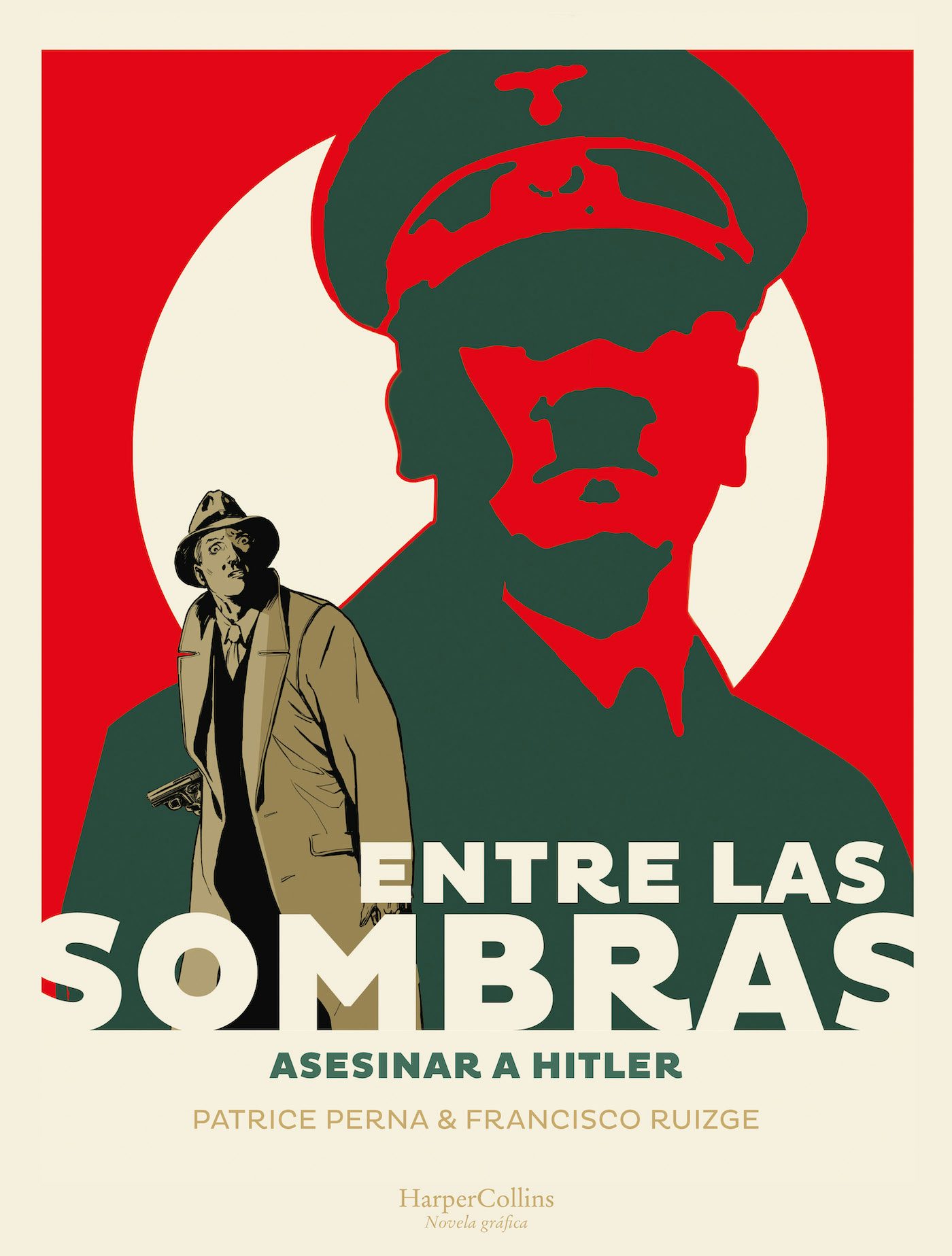 Entre las sombras. Asesinar a Hitler – HarperCollinsEspana